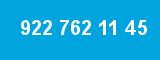 922 762 11 45
